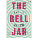 The Bell Jar by Sylvia Plath