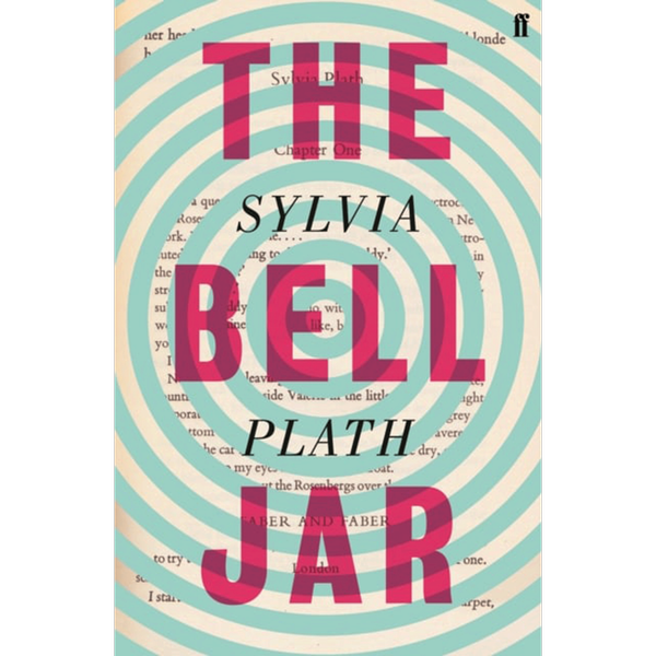 The Bell Jar by Sylvia Plath