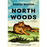 North Woods by Daniel Mason