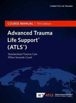 ATLS Advanced Trauma Life Support 2025