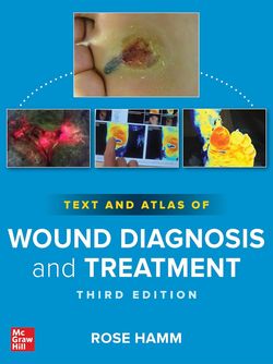 Text and Atlas of Wound Diagnosis and Treatment 2024