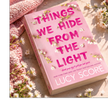 Things We Hide from the Light
