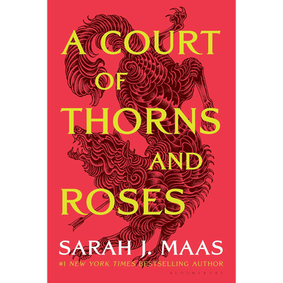 A Court of Thorns and Roses by Sarah J. Maas #1