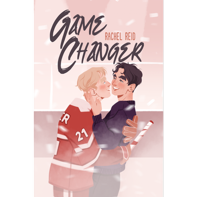 Game Changer (Game Changers #1) by Rachel Reid