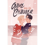 Game Changer (Game Changers #1) by Rachel Reid