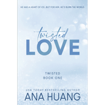 Twisted Love by Ana Huang