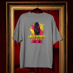 تیشرت Unleashed Vibe