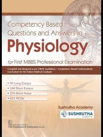 Competency Based Questions and Answers in Physiology: For First MBBS Professional Examination