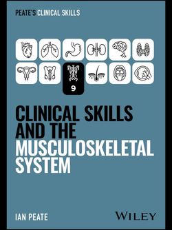 2026 Clinical Skills and the Musculoskeletal System (Peate's Clinical Skills)