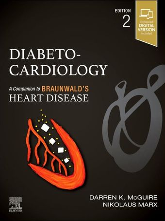 Diabeto-Cardiology: A Companion to Braunwald’s Heart Disease 2027