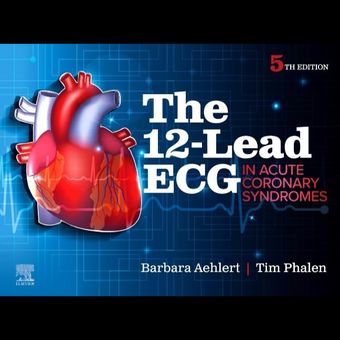 The 12-Lead ECG in Acute Coronary Syndromes 2025