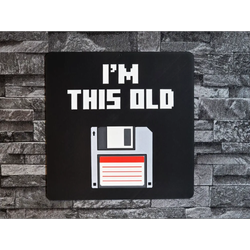 تابلو دکوری هوفورج نوستالژی فلاپی دیسک | طرح I’m This Old