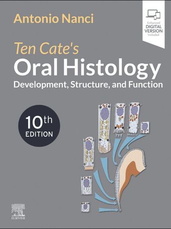 Ten Cate's Oral Histology: Development, Structure, and Function 2025
