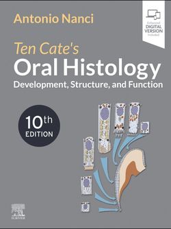 Ten Cate's Oral Histology: Development, Structure, and Function 2025