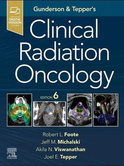 Gunderson and Tepper’s Clinical Radiation Oncology 2027