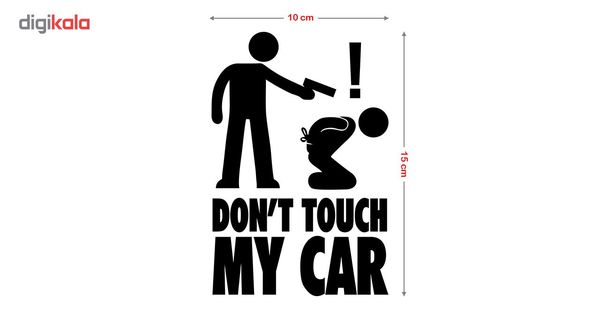 استیکر خودرو ونسونی طرح Dont Touch My Car