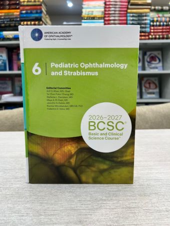 2026-2027 Basic and Clinical Science Course, Section 6: Pediatric Ophthalmology and Strabismus