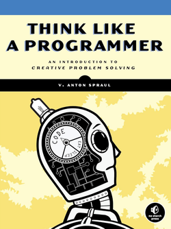 خرید کتاب Think Like a Programmer