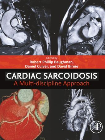 Cardiac Sarcoidosis: A Multi-discipline Approach 1st Edition
