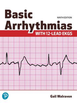 Basic Arrhythmias With 12-Lead EKGs 9th Edition