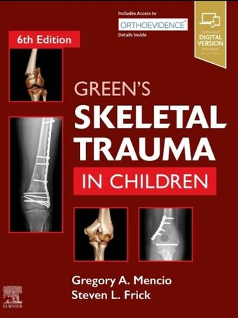 Green's Skeletal Trauma in Children 6th Edition
