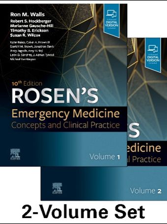 Rosen's Emergency Medicine: Concepts and Clinical Practice