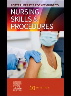 Potter & Perry’s Pocket Guide to Nursing Skills & Procedures (Nursing Pocket Guides) 10th Edition