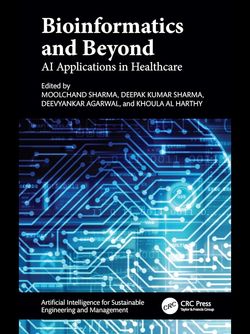 Bioinformatics and Beyond: AI Applications in Healthcare 1st Edition