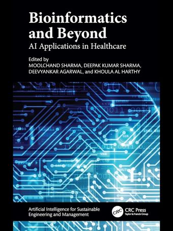 Bioinformatics and Beyond: AI Applications in Healthcare 1st Edition