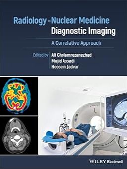 Radiology-Nuclear Medicine Diagnostic Imaging: A Correlative Approach 1st Edition, Kindle Edition
