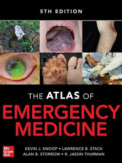 Atlas of Emergency Medicine 5th Edition 5th Edition