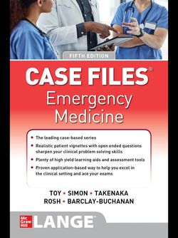 Case Files: Emergency Medicine, Fifth Edition 2023