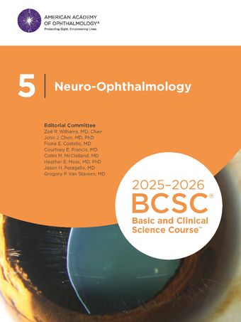 2025-2026 Basic and Clinical Science Course, Section 05: Neuro-Ophthalmology
