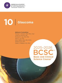 2025-2026 Basic and Clinical Science Course, Section 10: Glaucoma