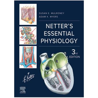 کتاب Netter's Essential Physiology 2025 اثر Susan Mulroney and Adam Myers انتشارات الزویر *923