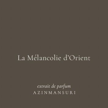 La Mélancolie d’orient
