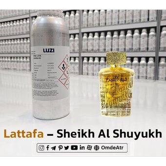 شیخ الشیوخ – لطافة Lattafa – Sheikh Al Shuyukh