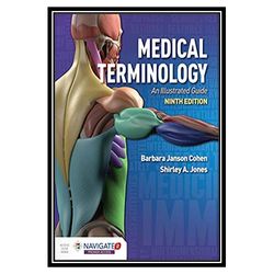 Medical Terminology: An Illustrated Guide: An Illustrated Guide 9th Edition