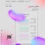 ادکلن ایف سن لورن اله 100 میل جانوین (جکوین) Yves Saint Laurent elle Johnwin