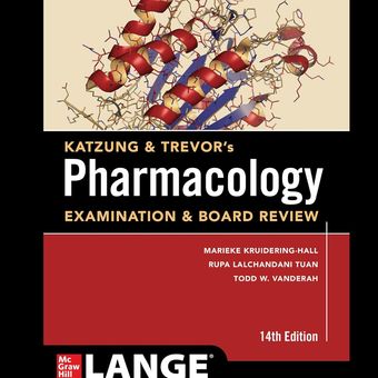Katzung & Trevor's Pharmacology Examination & Board Review, 14th Edition