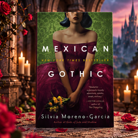 Mexican Gothic