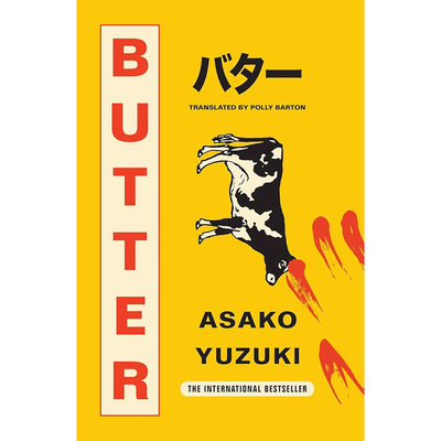 Butter by Asako Yuzuki (English Translation)
