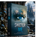 Shatter Me