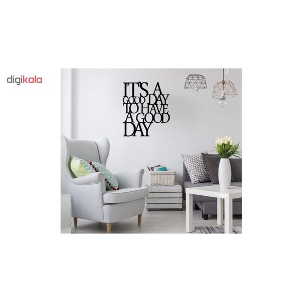 استیکر چوبی طرح its a good day to have a good day