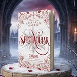 Spectacular: A Caraval Holiday Novella