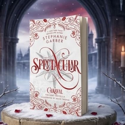 Spectacular: A Caraval Holiday Novella
