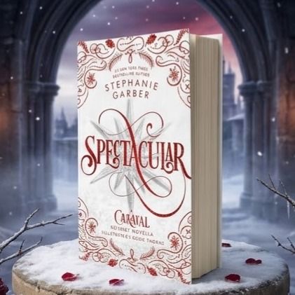 Spectacular: A Caraval Holiday Novella