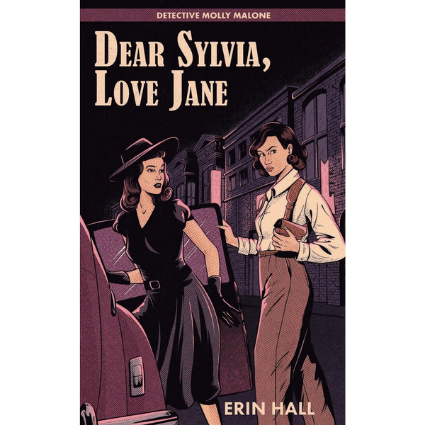 Dear Sylvia, Love Jane by Erin Hall