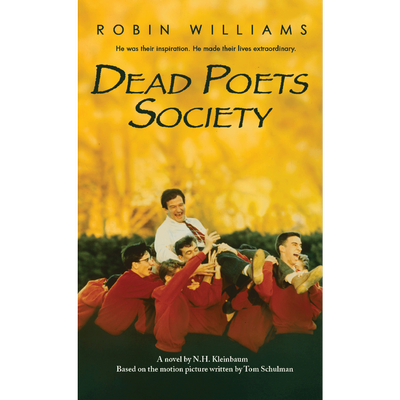 Dead Poets Society by N.H. Kleinbaum
