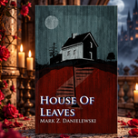 House of Leaves